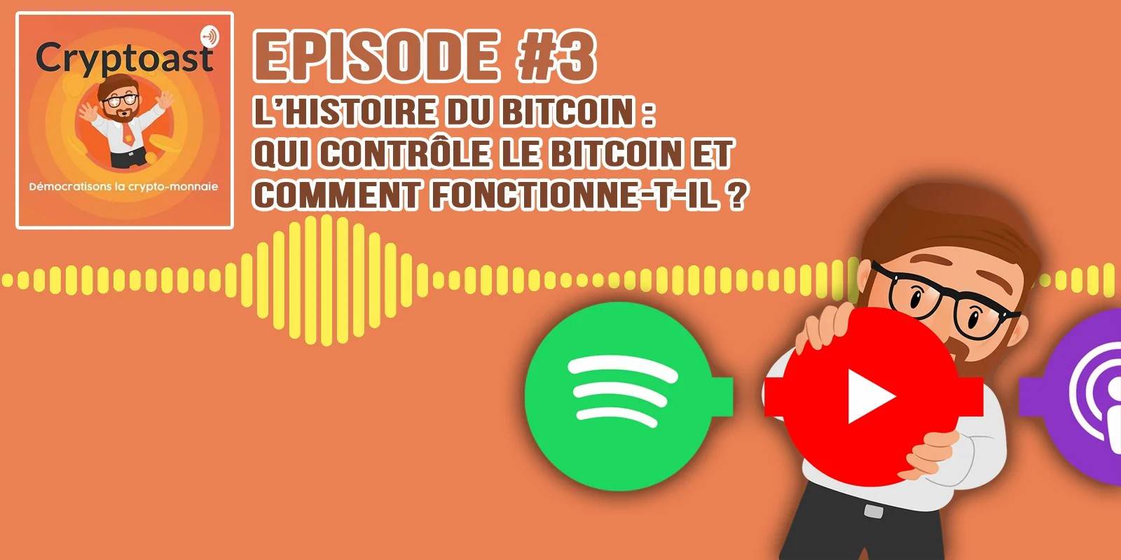 Podcast #3 - Qui contrôle le Bitcoin et comment fonctionne-t-il ?