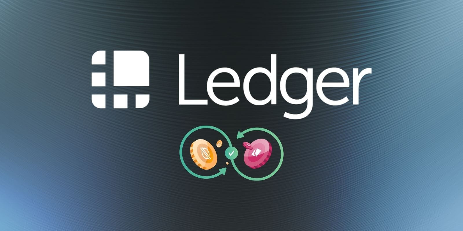 Vous pouvez maintenant échanger vos cryptomonnaies depuis Ledger Live