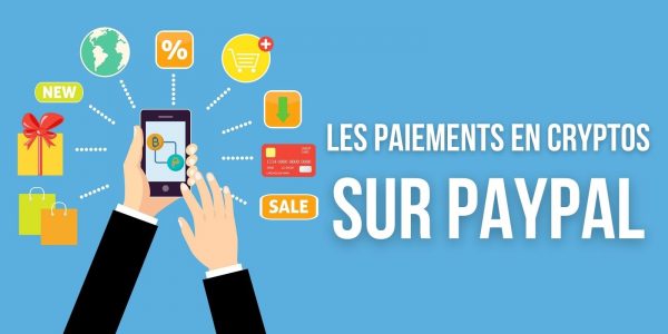 PayPal : les paiements en cryptomonnaies débarquent prochainement chez les marchands