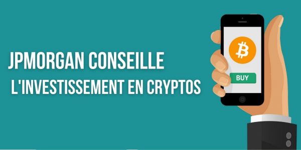 JPMorgan conseille à ses clients d’investir 1% de leur portefeuille en cryptomonnaies