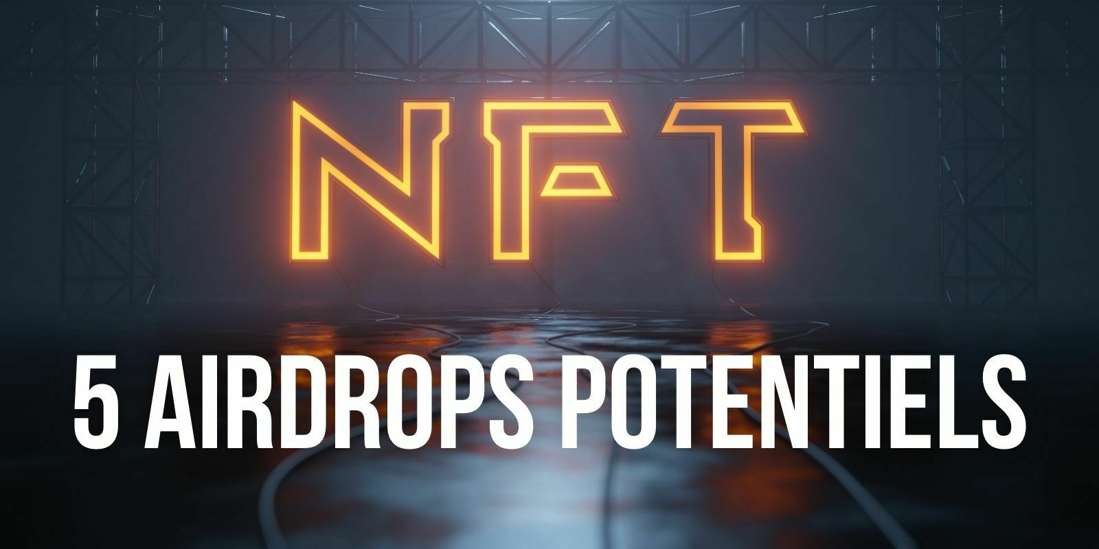5 plateformes de NFTs qui pourraient créer leur token et réaliser un airdrop