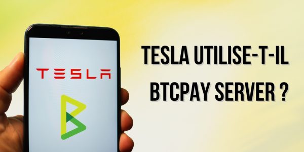 Tesla utilise-t-il BTCPay Server pour accepter le bitcoin (BTC) ?