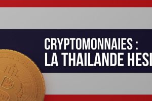 Thaïlande : face à la grogne, la SEC rétropédale sur les cryptomonnaies