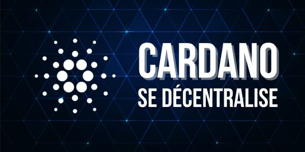 Les blocs de Cardano (ADA) sont maintenant produits de manière décentralisée