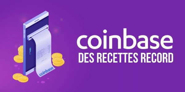 Coinbase a dégagé 1,8 milliard de dollars de recettes au premier trimestre 2021