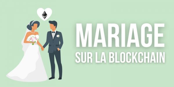 Un couple vient de se marier… Sur la blockchain Ethereum (ETH)