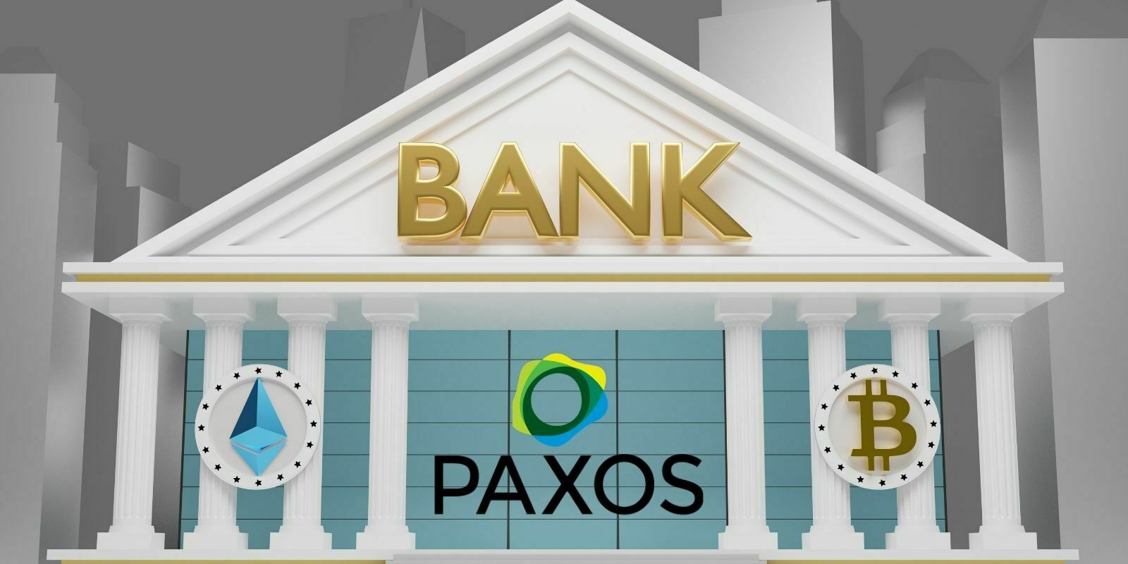 La société Paxos obtient une licence bancaire pour créer une crypto-banque