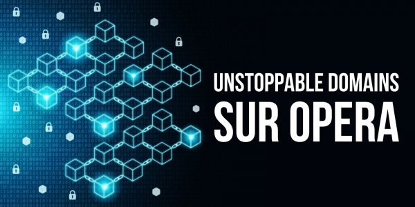 Opera devient le premier navigateur compatible avec les « Unstoppable Domains »