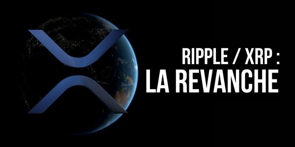 Le XRP de nouveau à 1 dollar – L’actif de Ripple redevient la 4e crypto la plus capitalisée