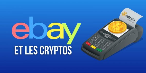 eBay compte explorer les cryptomonnaies et les ventes de NFT