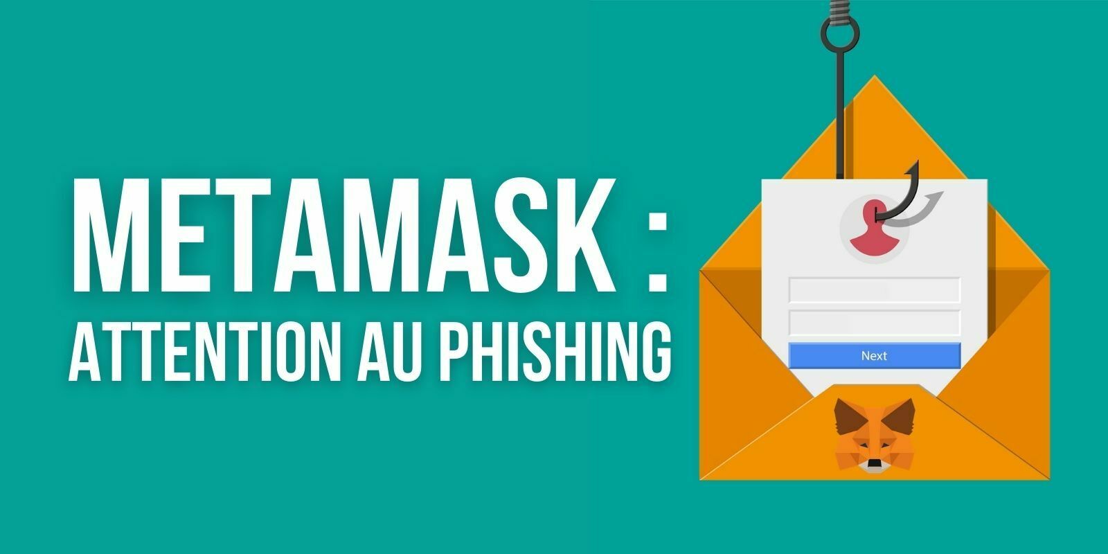 MetaMask lance l'alerte sur un nouveau scam visant ses utilisateurs