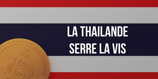 Thaïlande : les utilisateurs d’exchanges forcés de vérifier en personne leur identité