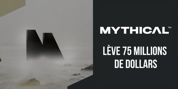 La startup de jeux NFTs Mythical Games lève 75 millions de dollars