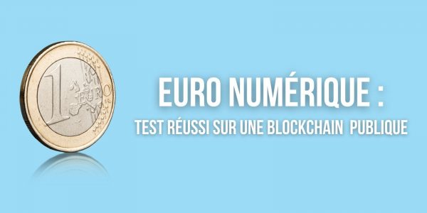 La Banque de France annonce un nouveau test réussi de l'euro numérique