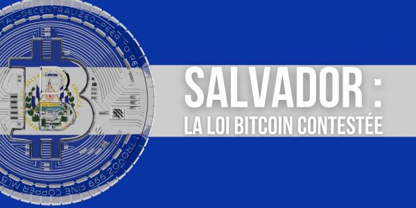 Au Salvador, l’opposition veut faire reconnaître la loi Bitcoin comme « inconstitutionnelle »