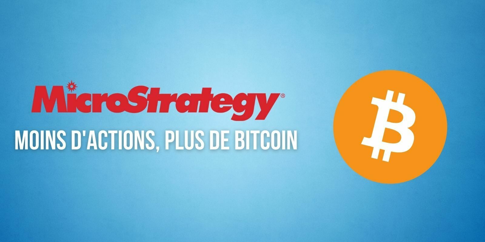MicroStrategy va vendre 1 milliard de dollars d'actions pour acheter du Bitcoin (BTC)