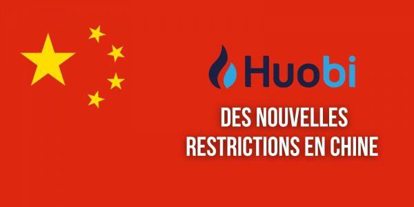 La plateforme Huobi interdit aux résidents chinois de négocier des produits dérivés