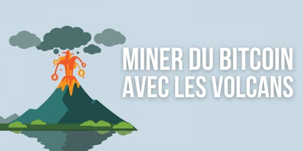 Le président du Salvador souhaite utiliser l’énergie des volcans pour miner du Bitcoin (BTC)