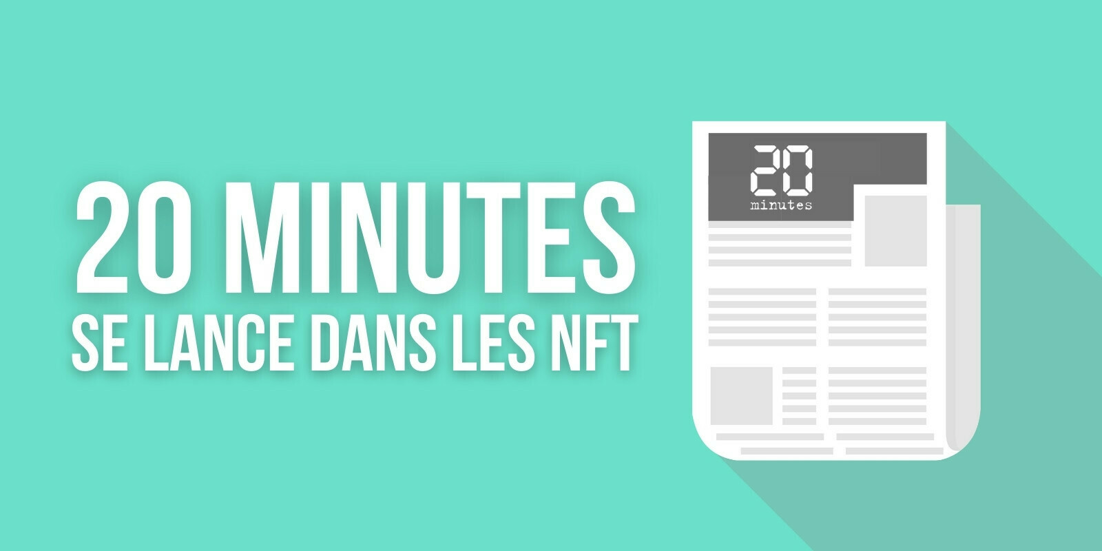 France : le journal 20 Minutes proposera une édition sous forme de NFT