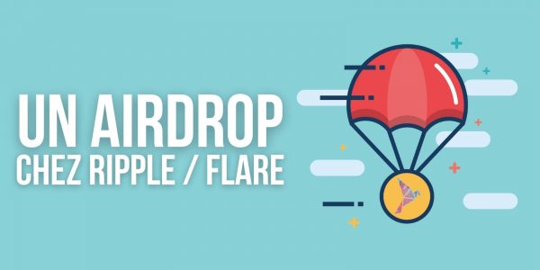 Un nouvel airdrop pour les détenteurs de XRP qui ont participé à la distribution de Spark (FLR)