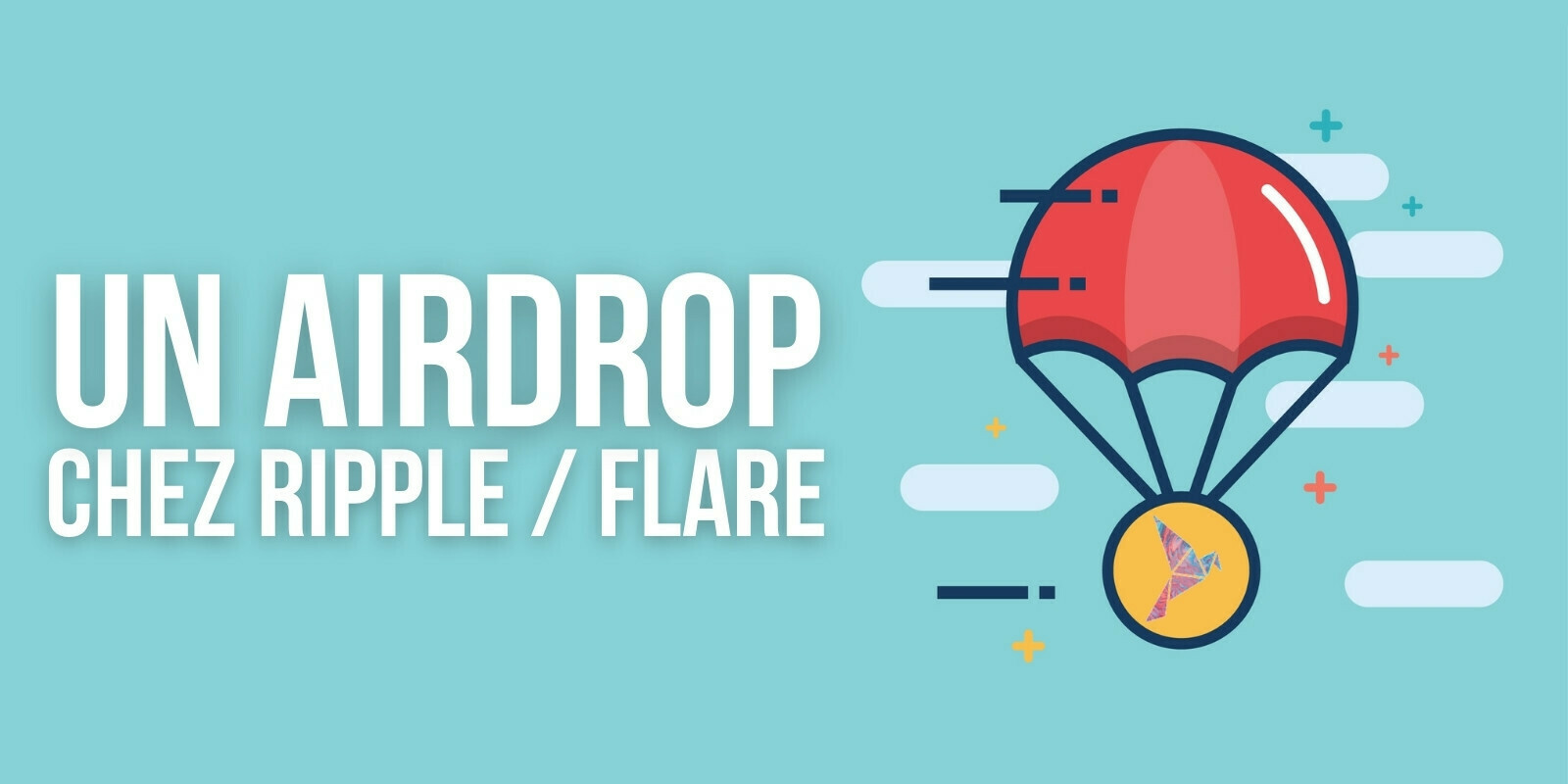 Un nouvel airdrop pour les détenteurs de XRP qui ont participé à la distribution de Spark (FLR)
