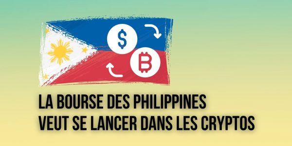 La Bourse des Philippines veut lancer un service de trading de cryptomonnaies