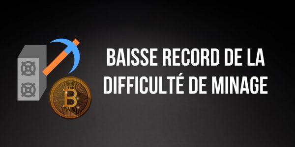 La difficulté de minage du Bitcoin (BTC) enregistre la plus forte baisse de l’histoire