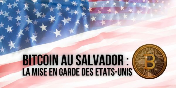 Les États-Unis demandent au Salvador de réguler le Bitcoin (BTC)