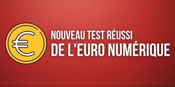 Euro numérique : la Banque de France annonce un 7e test réussi avec la Banque Centrale de Tunisie