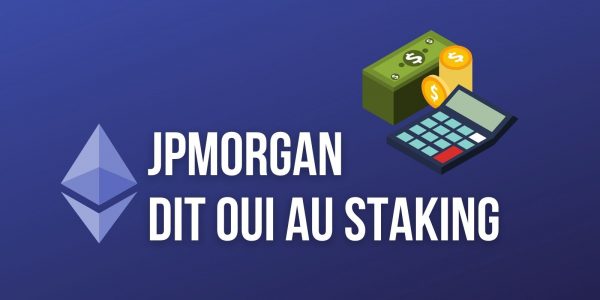 JPMorgan assure que le staking générera 40 milliards de dollars en 2025 grâce à Ethereum 2.0
