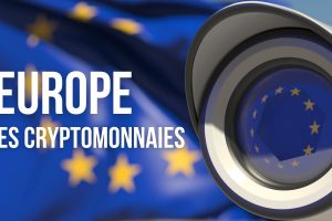 Union européenne : une nouvelle agence pour surveiller davantage les cryptomonnaies ?
