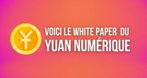 La Chine dévoile le white paper du yuan numérique et confirme l'utilisation de smart contracts