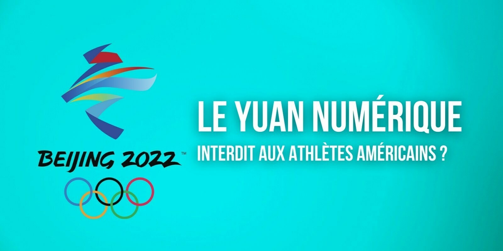 Yuan numérique : une interdiction pour les athlètes américains aux JO d'hiver 2022 ?