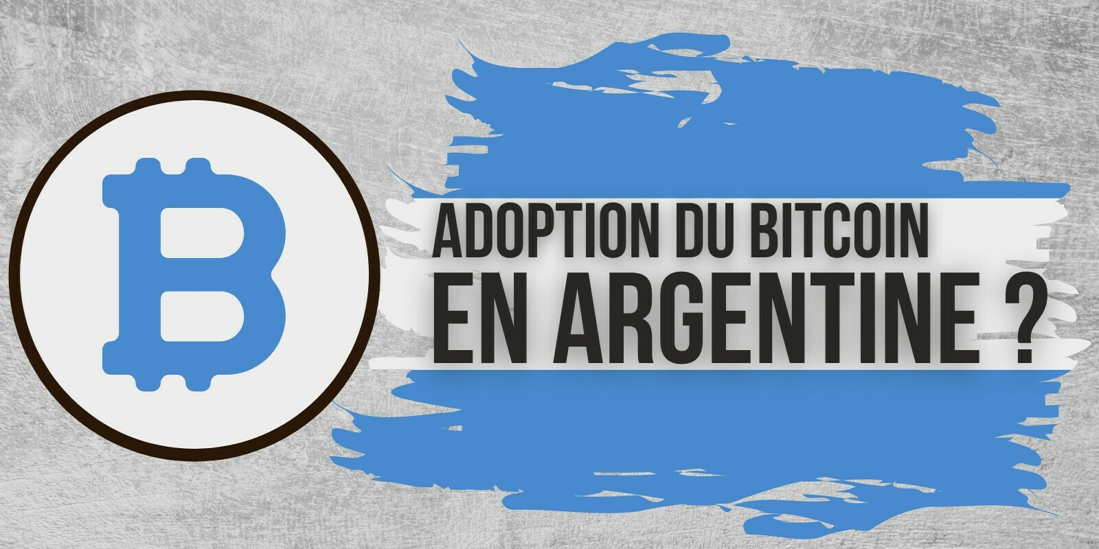 Le président d’Argentine envisage l’adoption du Bitcoin (BTC)