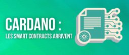 Cardano (ADA) : les smart contracts arrivent fin août / début septembre