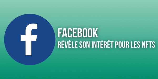 Facebook souhaite se lancer dans les NFTs avec son futur wallet Novi