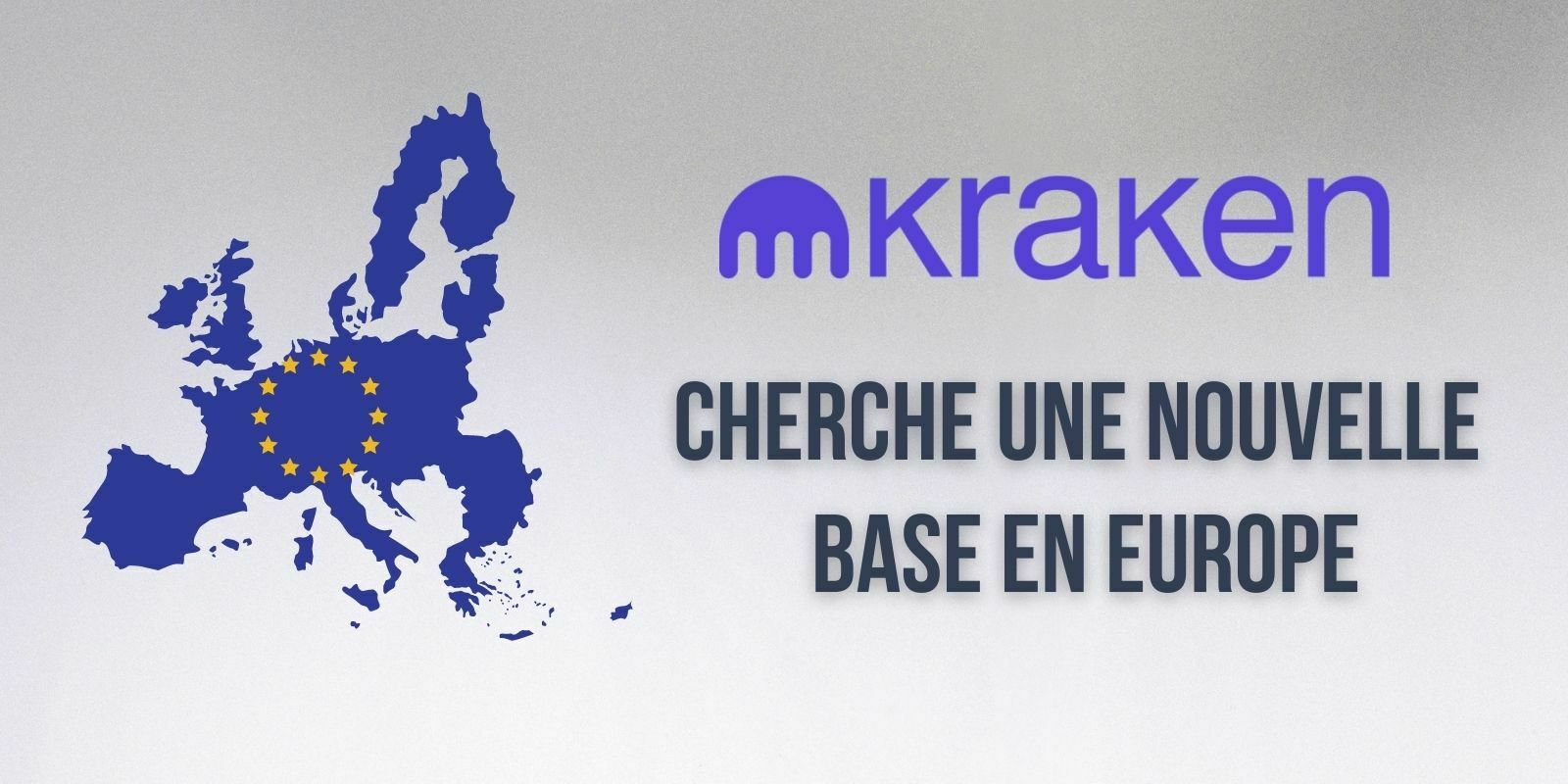 Suite au Brexit, Kraken cherche une nouvelle licence pour réintégrer le marché européen