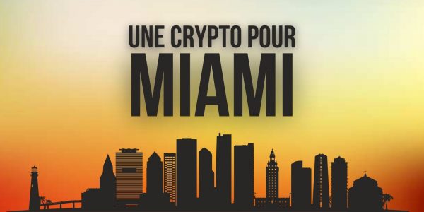 CityCoins lance une cryptomonnaie pour la ville de Miami : le MiamiCoin