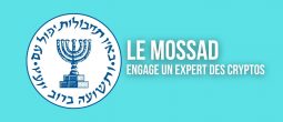 Le Mossad, l'agence de renseignement israélienne, veut engager un expert en cryptomonnaies