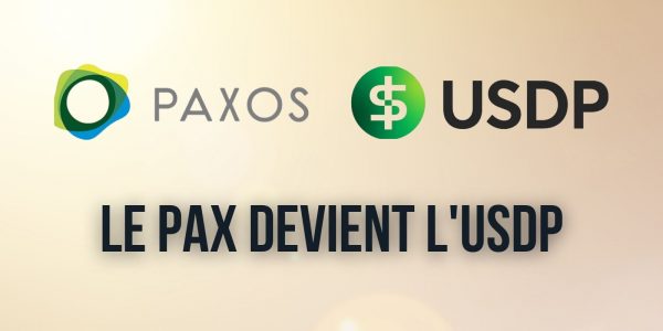Le PAX de Paxos devient l'USDP – Une initiative nécessaire pour concurrencer les autres stablecoins ?