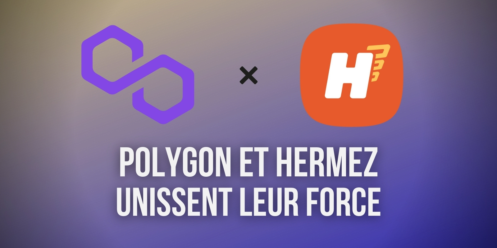 Polygon (MATIC) fusionne avec Hermez (HEZ) et adopte les protocoles zero-knowledge