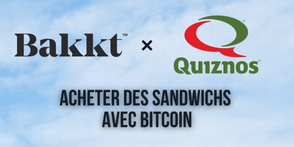 Les fast-foods Quiznos testent les paiements en Bitcoin (BTC) avec Bakkt