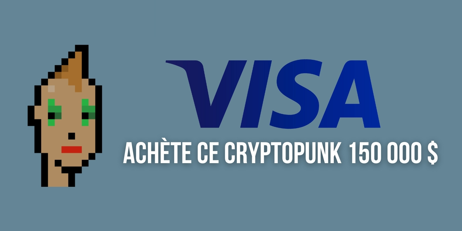 Visa se lance dans les NFTs en achetant un CryptoPunk pour près de 150 000 dollars