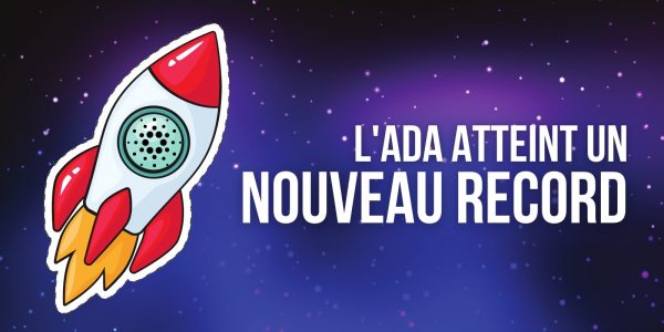 L’ADA de Cardano dépasse 3 dollars pour la première fois de son histoire