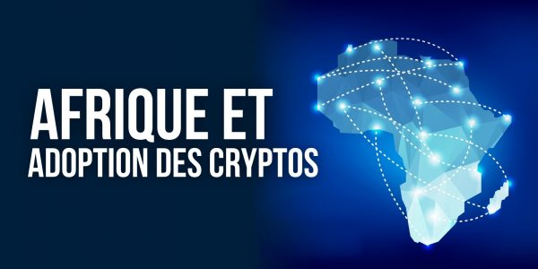 En Afrique, l’adoption des cryptomonnaies progresse, et elle ne vient pas seulement des institutionnels