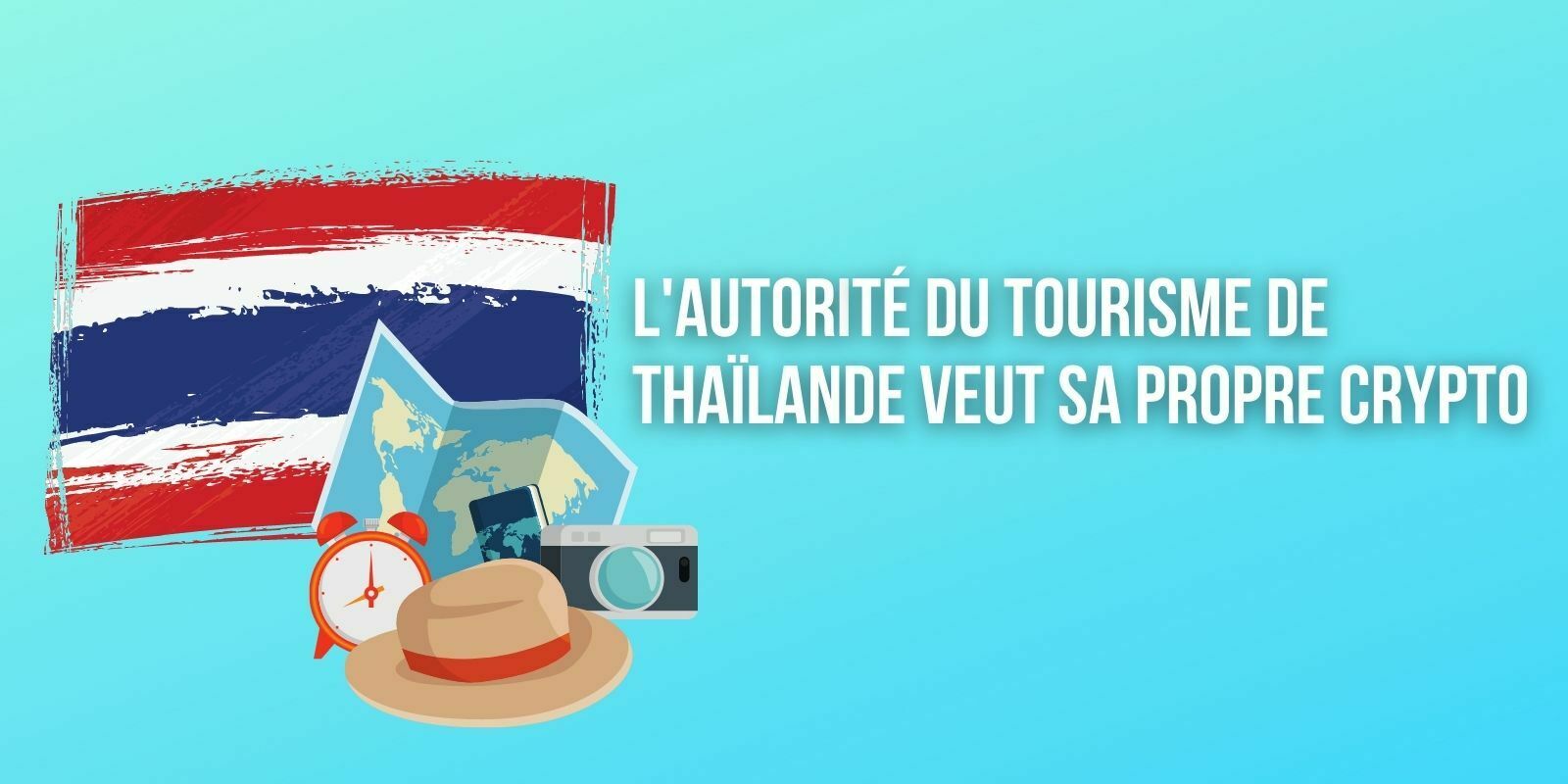 L'Autorité du tourisme de Thaïlande souhaite lancer sa propre cryptomonnaie