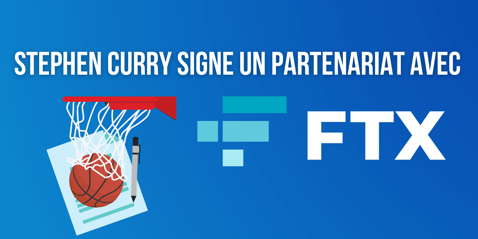 Le joueur NBA Stephen Curry signe un partenariat avec FTX et en devient actionnaire