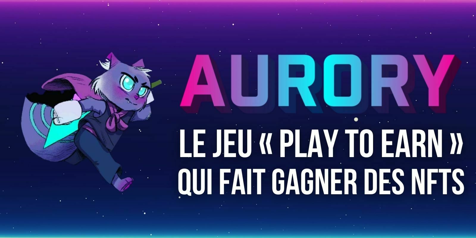Aurory (AURY), le jeu blockchain qui révolutionne le « Play to Earn » avec les NFTs