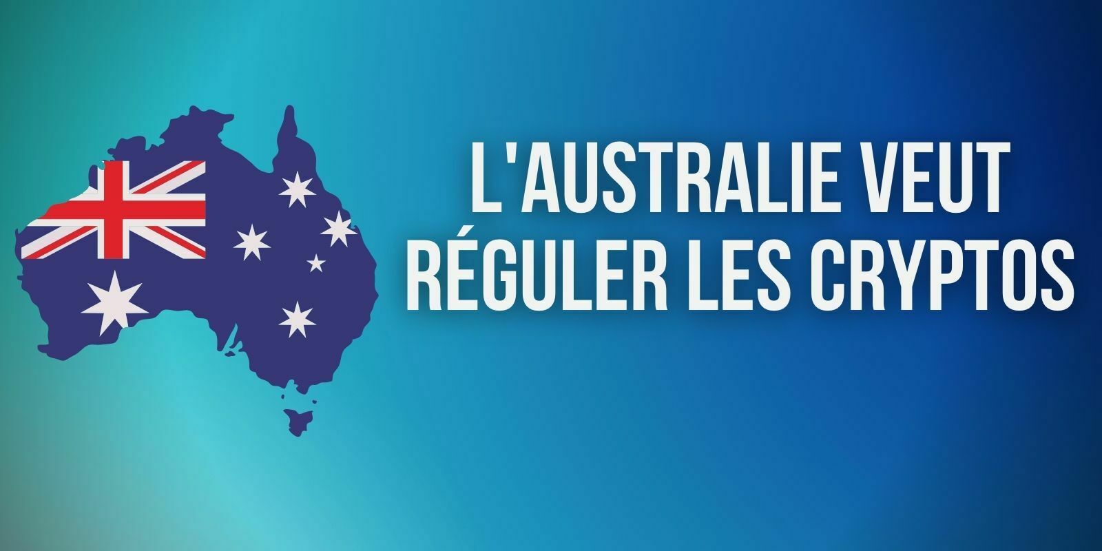 Australie : nouvelles recommandations pour la réglementation des cryptomonnaies