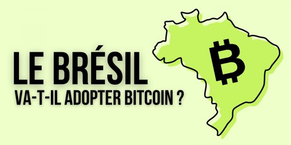 Le Brésil s’apprêterait-il à adopter le Bitcoin (BTC) en tant que monnaie légale ?